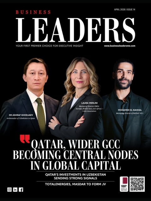 Business Leaders magazine cover featuring three executives, discussing Qatars role as a central node in global capital with focus on investments in Uzbekistan.